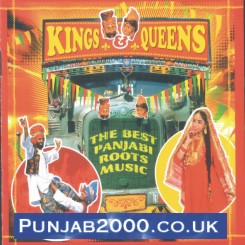Kings & Queens -The Best Panjabi Roots Music 
