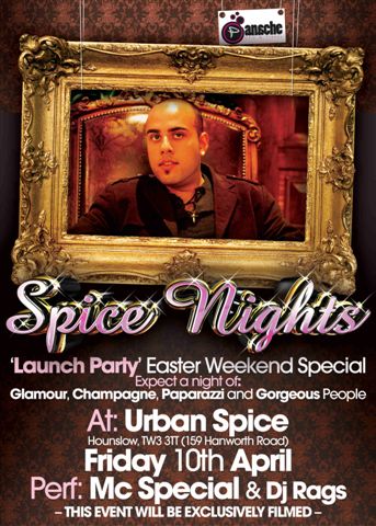 SPICE NIGHTS LAUNCH PARTY @ Urban Spice, Hounslow