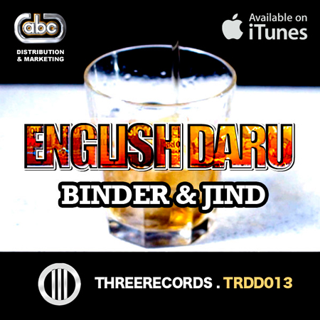 English Daru Joins Hands with Famous Bhangra Group “RDB” Launching A Powerful, Fun Filled Track