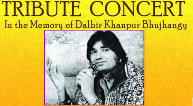 DALBIR KHANPUR BHUJHANGY GROUP – TRIBUTE CONCERT