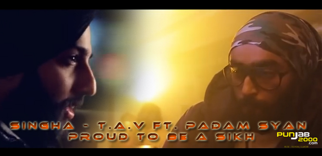 Singha - T.A.V ft. Padam Syan | Proud to Be a Sikh OST