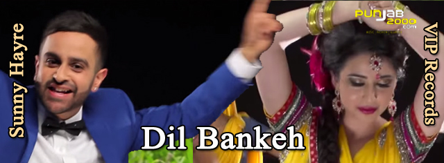 Dil Bankeh_S