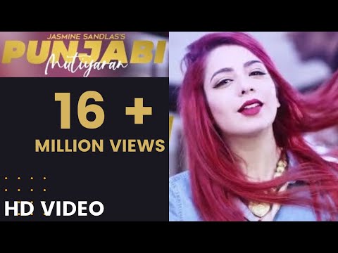 Punjabi Mutiyaran | Jasmine Sandlas | Full Song |Jaidev Kumar | New Punjabi  Songs |HSR Entertainment 